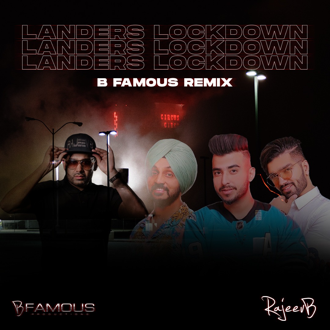 landers lockdown b famous remix artwork